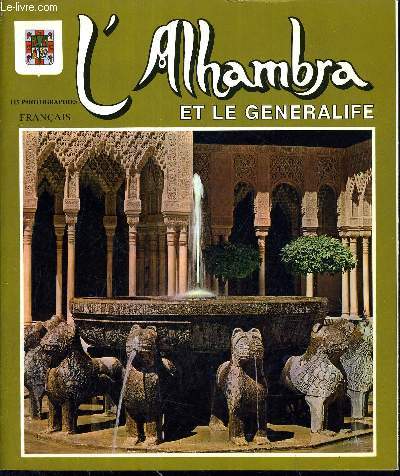 L'ALHAMBRA ET LE GENERALIFE.