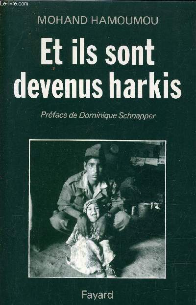 ET ILS SONT DEVENUS HARKIS.