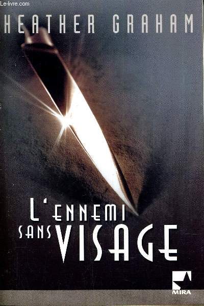 L'ENNEMI SANS VISAGE.