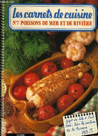 LES CARNETS DE CUISINE N7 POISSONS DE MER ET DE RIVIERE.