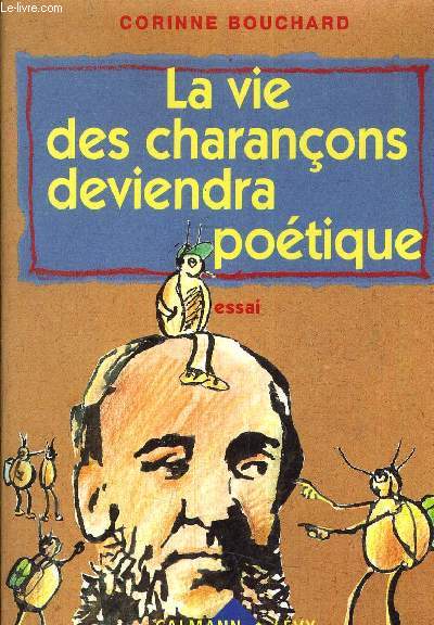 LA VIE DES CHARANCONS DEVIENDRA POETIQUE.