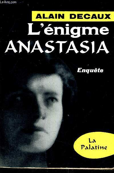 L'ENIGME ANASTASIA.