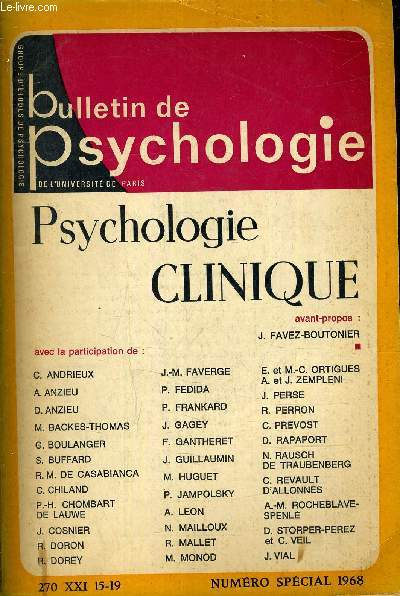 BULLETIN DE PSYCHOLOGIE - PSYCHOLOGIE CLINIQUE - NUMERO SPECIAL 1968 - N270 TOME XXI 15-19.