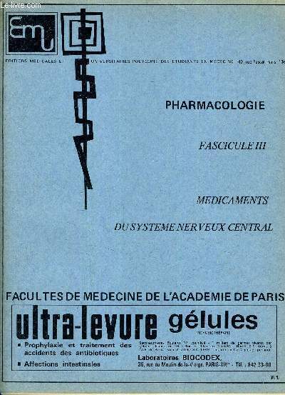 PHARMACOLOGIE FASCICULE 3 MEDICAMENTS DU SYSTEME NERVEUX CENTRAL.