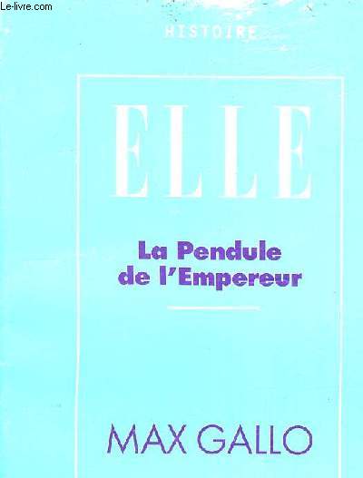 LA PENDULE DE L'EMPEREUR.