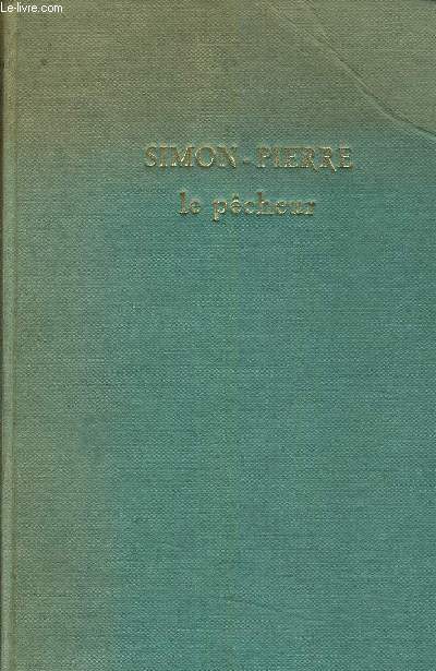SIMON PIERRE LE PECHEUR.