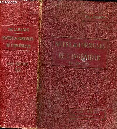 NOTES ET FORMULES DE L'INGENIEUR - ELECTRICITE THEORIQUE MOTEURS ET MACHINES ELECTRIQUES MESURES ET ESSAIS ELECTRIQUES STATIONS CENTRALES DE PRODUCTION D'ENERGIE ELECTRIQUE TRANSPORT ET DISTRIBUTION D'ENERGIE TRACTION ELECTRIQUE ... 3E VOLUME.