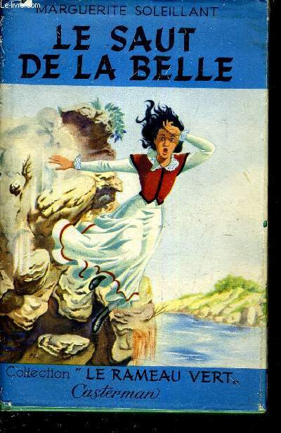 LE SAUT DE LA BELLE.