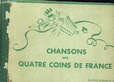 CHANSONS DES QUATRE COINS DE FRANCE.