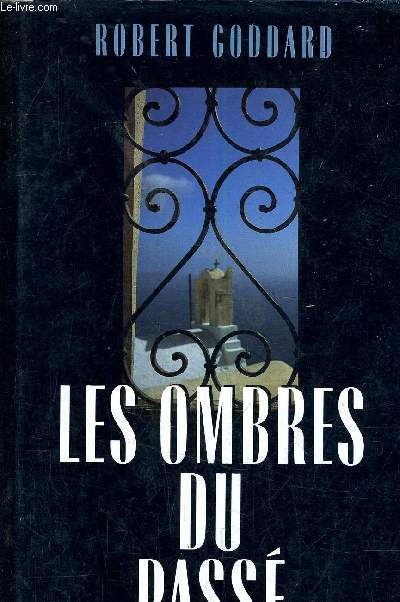 LES OMBRES DU PASSE.