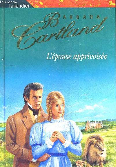L'EPOUSE APPRIVOISEE.