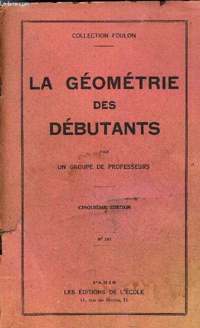 LA GEOMETRIE DES DEBUTANTS.