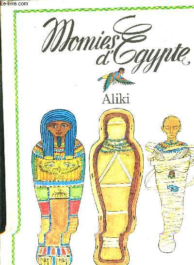 MOMIES D'EGYPTE.