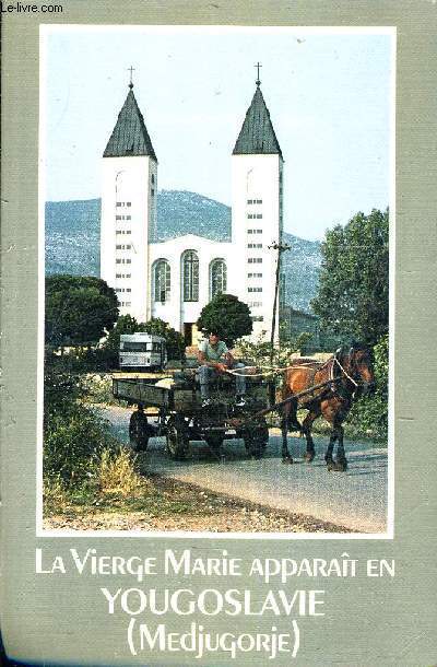 LA VIERGE MARIE APPARAIT EN YOUGOSLAVIE (MEDJUGORJE).