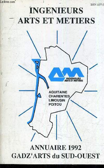 INGENIEURS ARTS ET METIERS - ANNUAIRE 1992 GADZ'ARTS DU SUD OUEST.