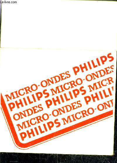 MICRO ONDES PHILIPS - ENVIRON 100 FICHES DE PREPARATION CULINAIRE.