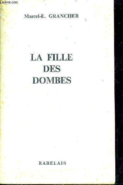 LA FILLE DES DOMBES.