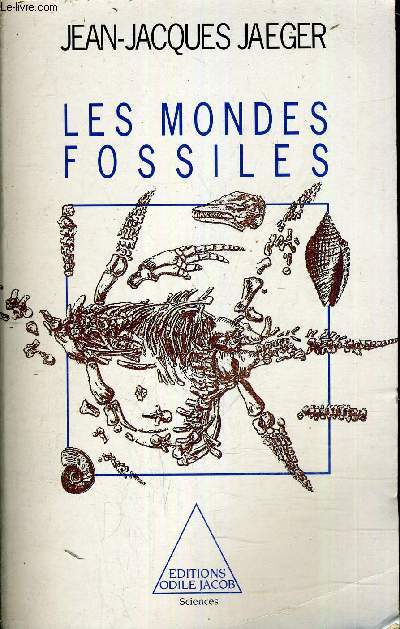 LES MONDES FOSSILES.