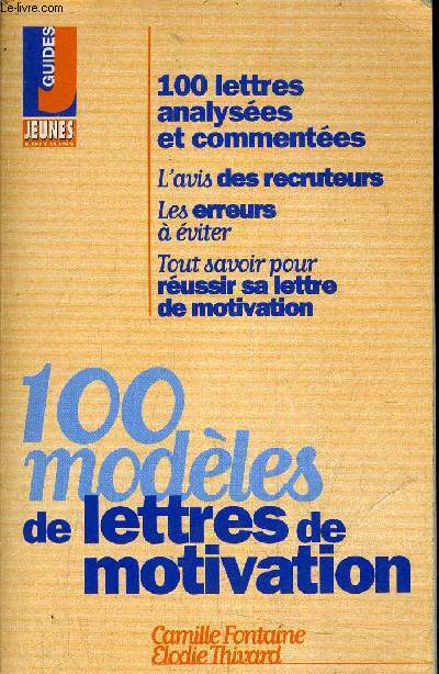 100 MODELES DE LETTRES DE MOTIVATION.
