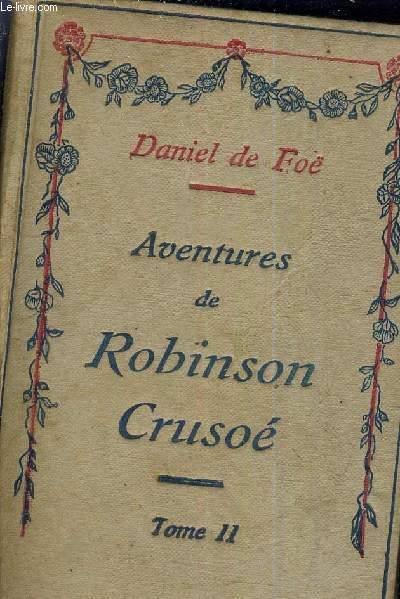 AVENTURES DE ROBINSON CRUSOE TOME 2.