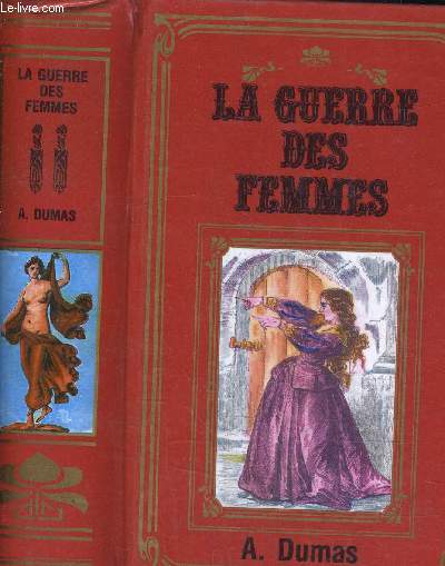 LA GUERRE DES FEMMES.