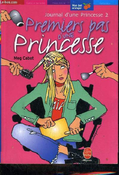 JOURNAL D'UNE PRINCESSE 2 PREMIERS PAS D'UNE PRINCESSE.