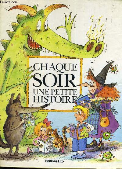 CHAQUE SOIR UNE PETITE HISTOIRE.