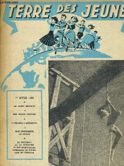 TERRE DES JEUNES - N71 - 1ER AVRIL 1952.