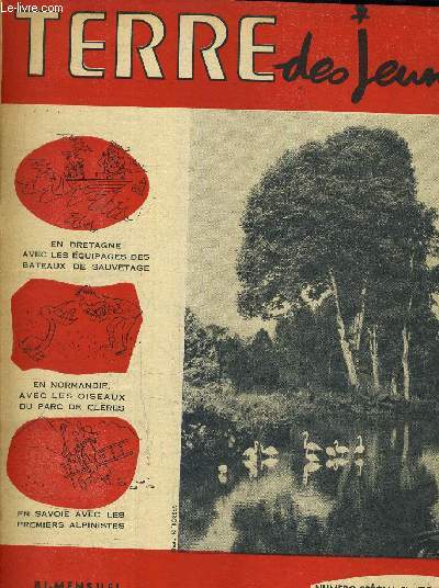 TERRE DES JEUNES - NUMERO SPECIAL N78-79 - 1ER AOUT 1952.