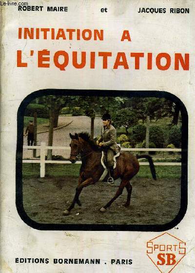 INITIATION A L'EQUITATION.