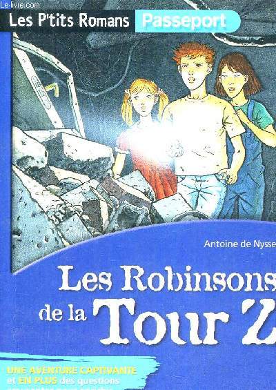 LES ROBINSONS DE LA TOUR Z.