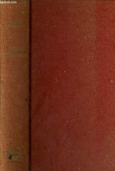 L'ADIEU A KALINKA - ROMAN DE GUERRE.
