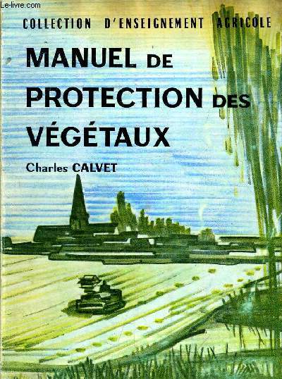 MANUEL DE PROTECTION DES VEGETAUX.