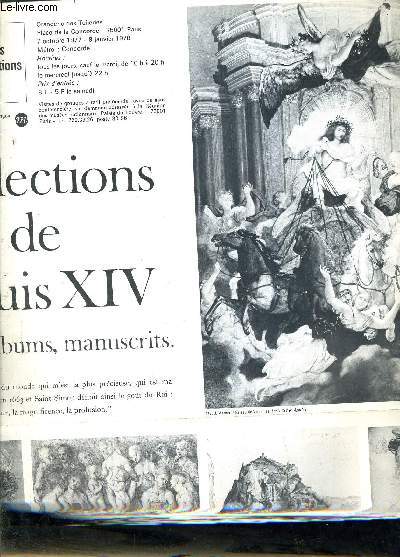 LE PETIT JOURNAL DES GRANDES EXPOSITIONS - ORANGERIE DES TUILERIES - 7 OCOTBRE 1977 9 JANVIER 1978 - COLLECTIONS DES LOUIS XIV DESSINS ALBUMS MANUSCRITS.