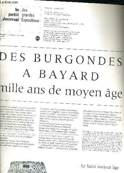 LE PETIT JOURNAL DES GRANDES EXPOSITIONS - MUSEE DU LUXEMBOURG 19 FEVRIER 24 AVRIL 1983 - DES BURGONDES A BAYARD MILLE ANS DE MOYEN AGE.