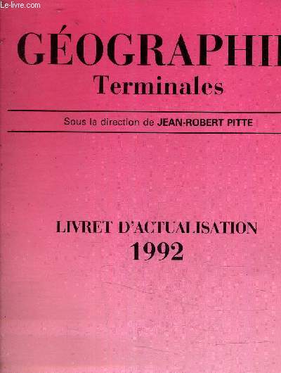 GEOGRAPHIE TERMINALES - LIVRET D'ACTUALISATION 1992.