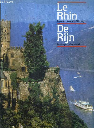 LE RHIN REPUBLIQUE FEDERALE D'ALLEMAGNE - DE RIJN BONDSREPUBLIEK DUITSLAND.