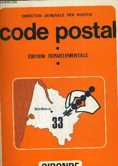 CODE POSTAL EDITIONS DEPARTEMENTAL 33 - GIRONDE.