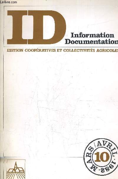 INFORMATION DOCUMENTATION EDITION COOPERATIVES ET COLLECTIVITES AGRICOLES - MARS AVRIL 1982.