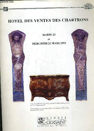 HOTEL DES VENTES DES CHARTRONS MARDI 23 ET MERCREDI 24 MARS 1993.