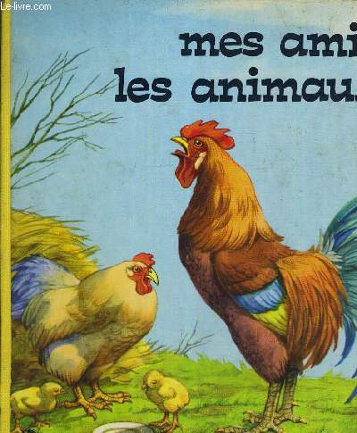 MES AMIS LES ANIMAUX.