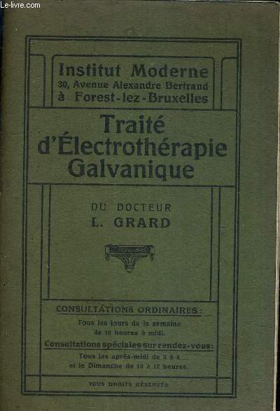 TRAITE D'ELECTROTHERAPIE GALVANIQUE.