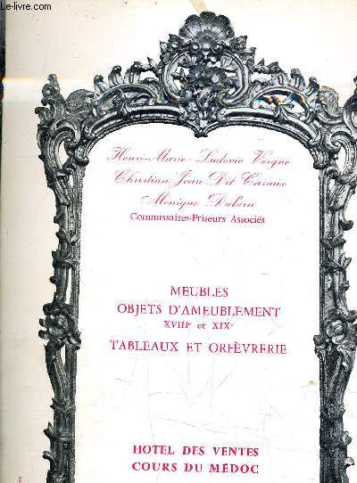 FASCICULE DE VENTES AUX ENCHERES - MEUBLES OBJETS D'AMEUBLEMENT XVIIE ET XIXE TABLEAUX ET ORFEVRERIE - JEUDI 22 MARS 1979.