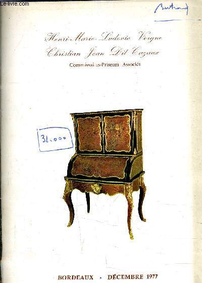 CATALOGUE DE VENTES AUX ENCHERES - HOTEL DES VENTES MOBILIERES COURS DU MEDOC - VENTES AUX ENCHERES PUBLIQUES - JEUDI 8 ET VENDREDI 9 DECEMBRE 1977 - EXCEPTIONNEL ENSEMBLE DE MEUBLES SECOND EMPIRE - TABLEAUX ANCIENS ET MODERNES ...