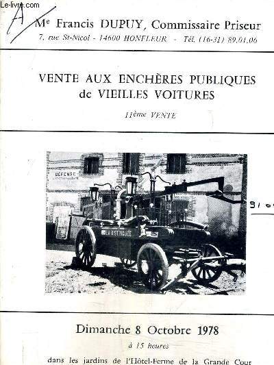 FASCICULE DE VENTES AUX ENCHERES - VENTES AUX ENCHERES PUBLIQUES DE VIEILLES VOITURES 11EME VENTE - DIMANCHE 8 OCOTBRE 1978 A 15H - DANS LES JARDINS DE L'HOTEL FERME DE LA GRANDE COUR.