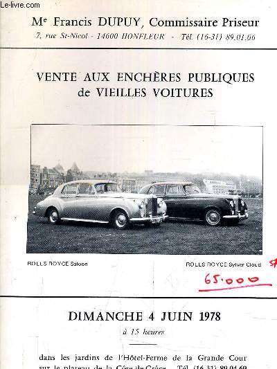 FASCICULE DE VENTES AUX ENCHERES - VENTE AUX ENCHRES PUBLIQUES DE VIEILLES VOITURES - DIMANCHE 4 JUIN 1978 A 15H - DANS LES JARDINS DE L'HOTEL FERME DE LA GRANDE COUR.