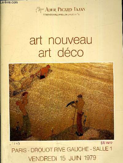 CATALOGUE DE VENTES AUX ENCHERES - ART NOUVEAU ART DECO - DROUOT RIVE GAUCHE SALLE N°1 VENDREDI 15 JUIN 1979 A 14H15.