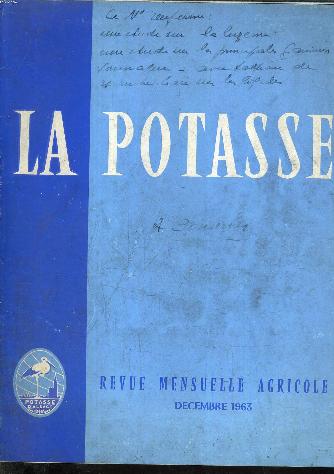 REVUE MENSUELLE AGRICOLE DECEMBRE 1963 LA POTASSE N310 37E ANNEE.