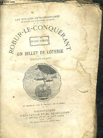 ROBUR LE CONQUERANT UN BILLET DE LOTERIE FRRITT FLACC - Collection J.HETZEL - LES VOYAGES EXTRAORDINAIRES
