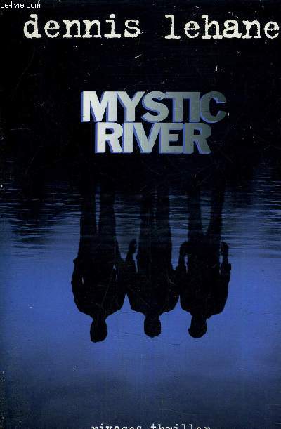 MYSTIC RIVER.